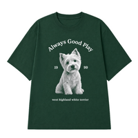 ALWAYS GOOD PLAY — West Highland White Terrier