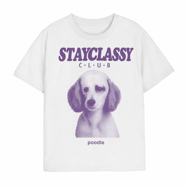STAYCLASSY CLUB — Poodle
